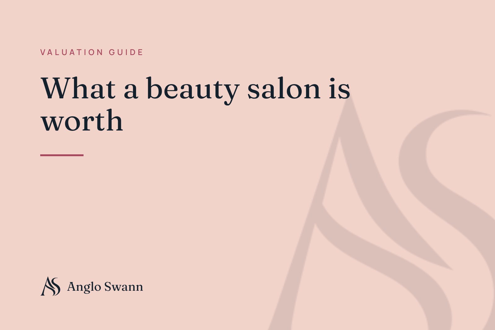 What a beauty salon is worth: an Anglo Swann guide